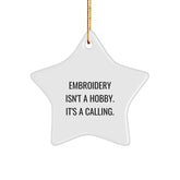 Embroidery Gifts for Embroidery Enthusiasts, Funny Quote Star Ornament, Gifts from Family, for Christmas Decor - Image 1